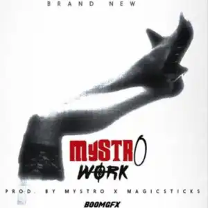Mystro - Work